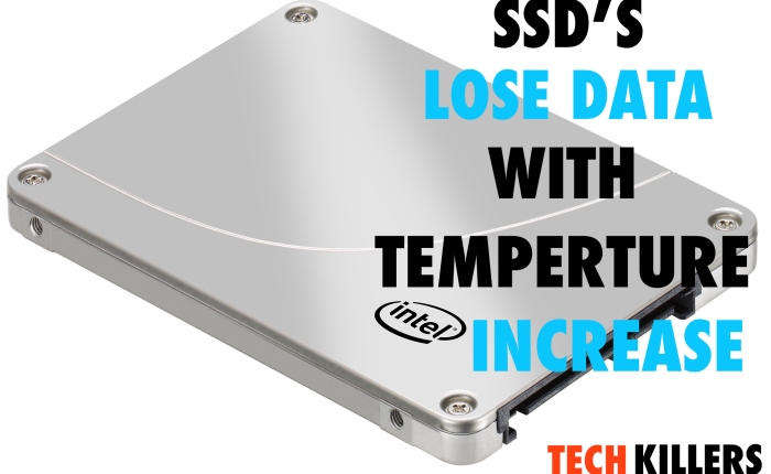 RESEARCH FINDS THAT SSD’S CAN LOSE DATA WITH TEMPERATURE INCREASE